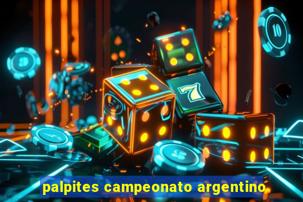 palpites campeonato argentino